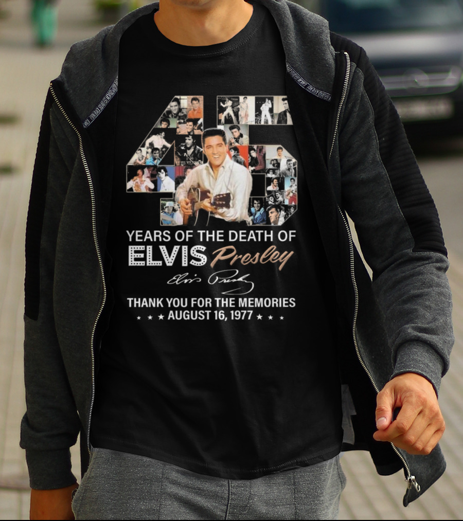 45 Years Of The Death Of Elvis Presley Thank You For The Memories August 16 1977 T-Shirt