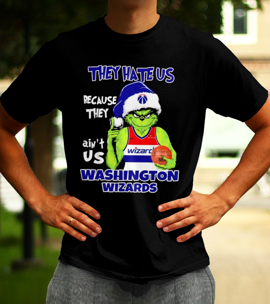 Washington Wizards Grinch They Hate Us Because They Ain’t Us Christmas NBA Jersey T-Shirt