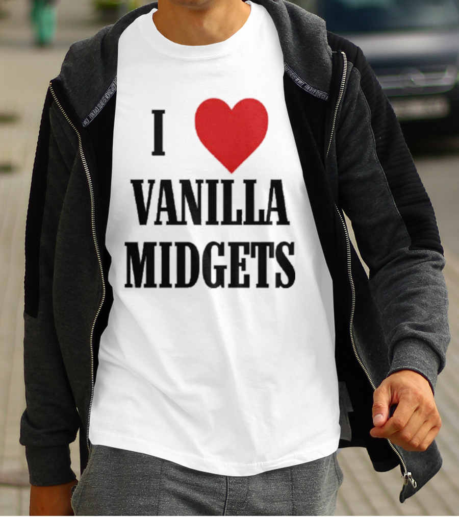 I Love Vanilla Midgets T-Shirt