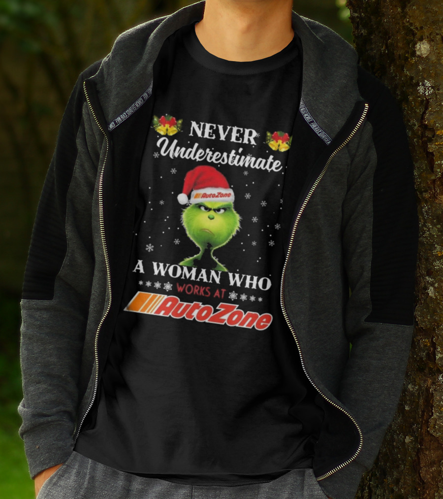 Grinch Never Underestimate A Woman Who Works At Autozone Christmas T-Shirt