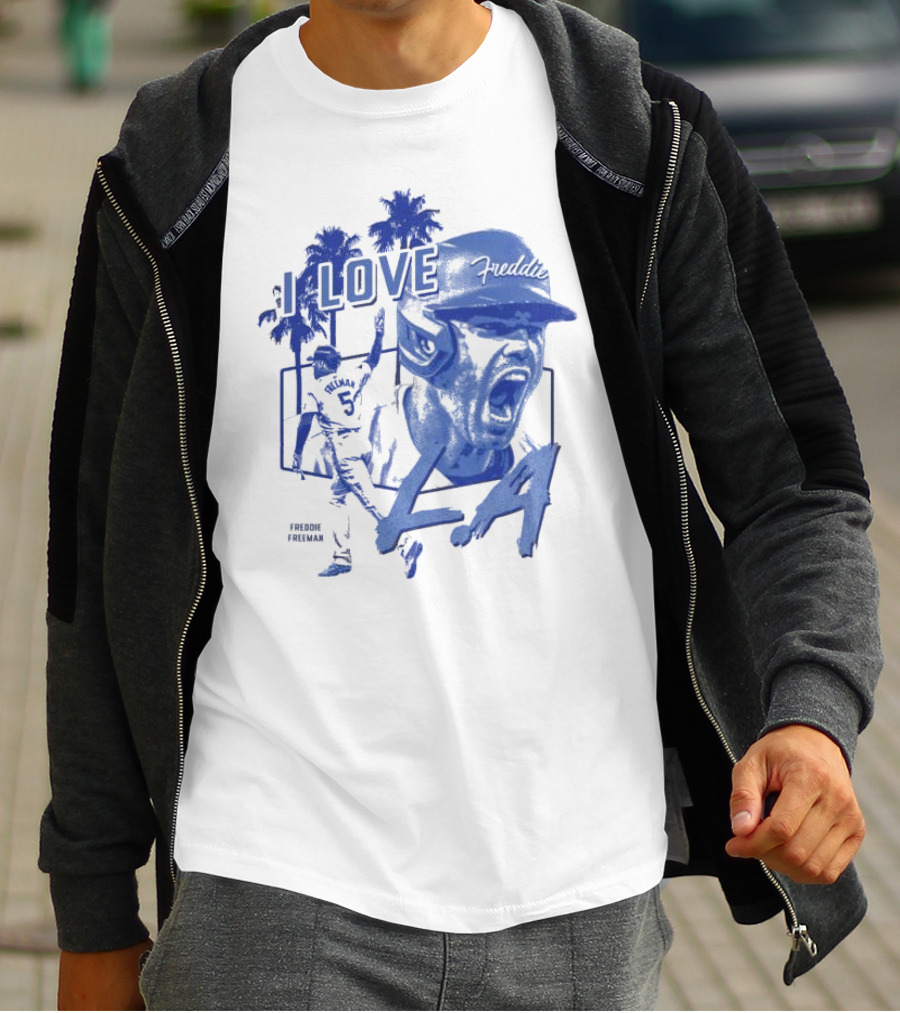I Love Freddie Freeman Los Angeles Dodgers LA T-Shirt