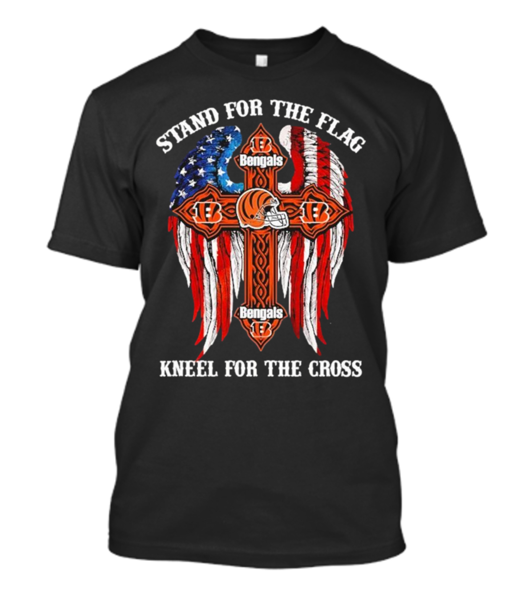 Stand For The Flag Kneel For The Cross Cincinnati Bengals T-Shirt