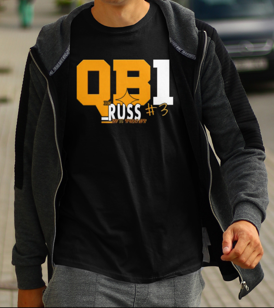 QB1 In Russ We Trust #3 Russell Wilson Pittsburgh Steelers T-Shirt
