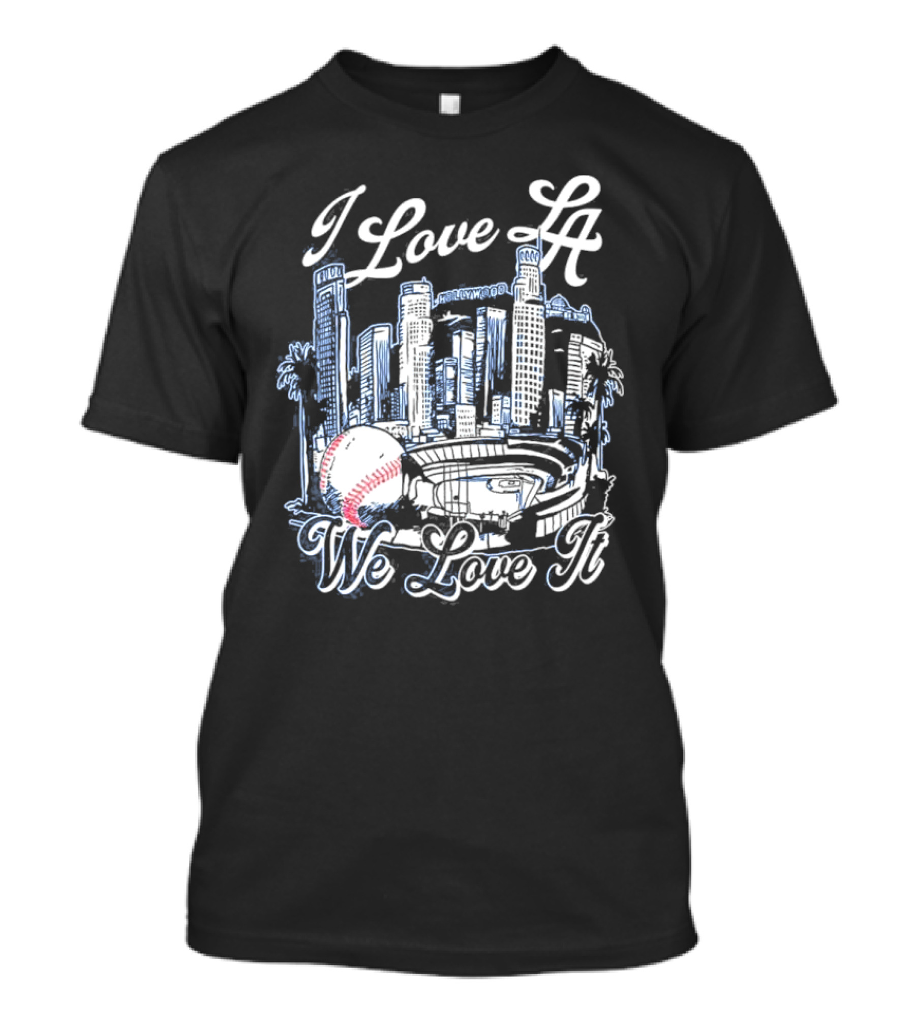 I Love LA Dodgers We Love It Los Angeles Skyline Baseball Stadium T-Shirt