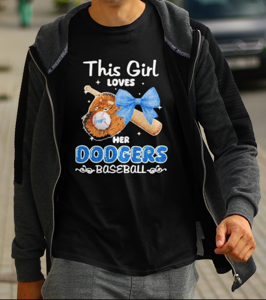 This Girl Loves Her Dodgers Baseball Bat Glove Bow T-Shirt