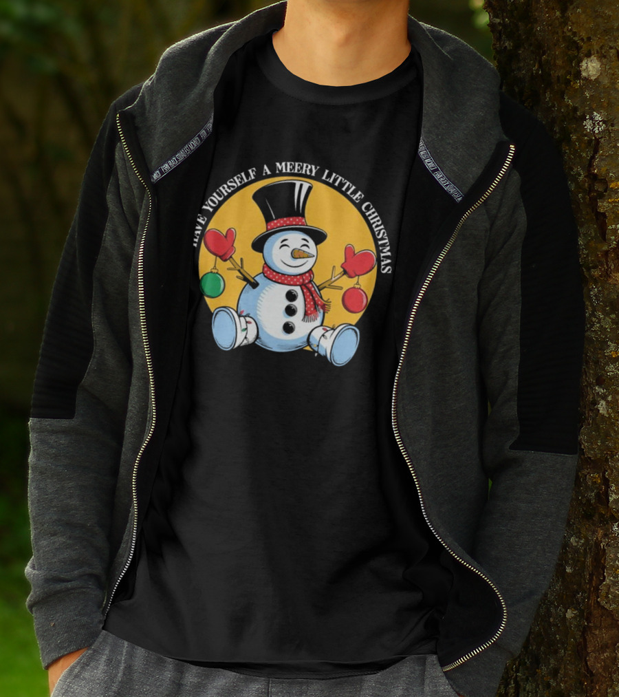 Have Yourself A Merry Little Christmas Snowman With Hat And Mittens T-Shirt