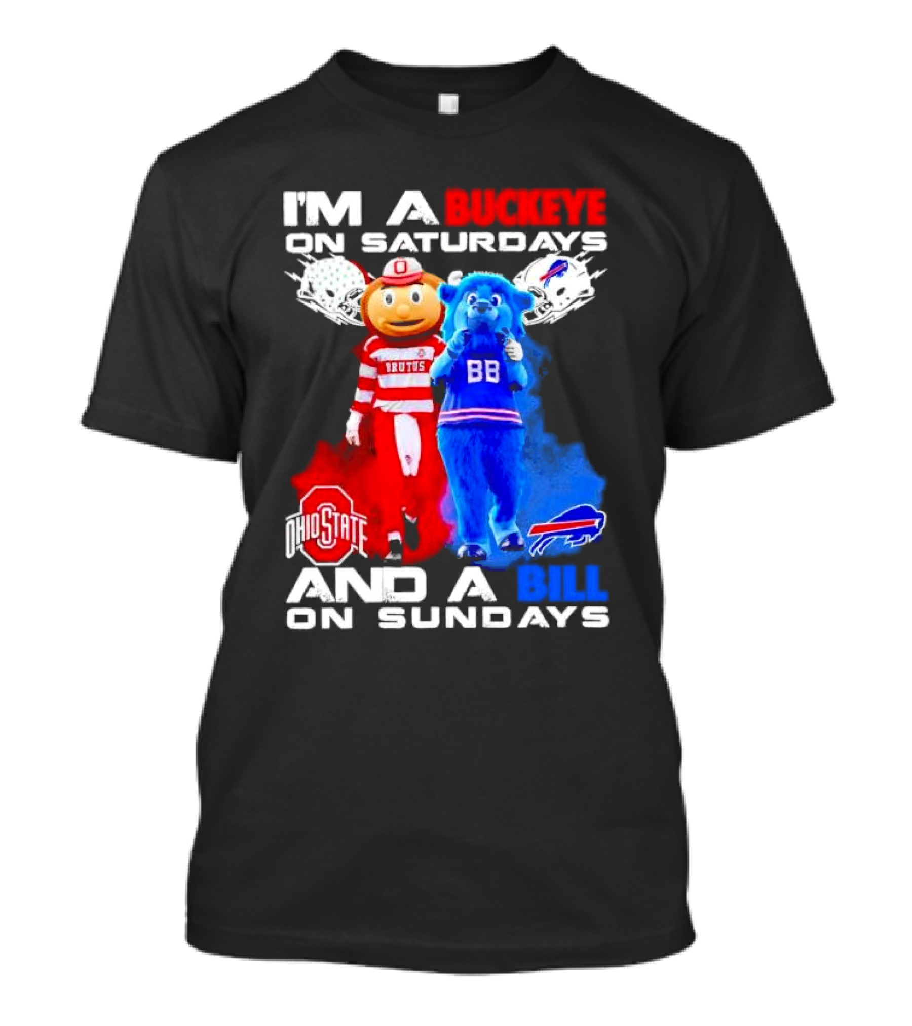 I’m A Buckeye On Saturdays And A Bill On Sundays Ohio State Buffalo Mascots Helmets T-Shirt
