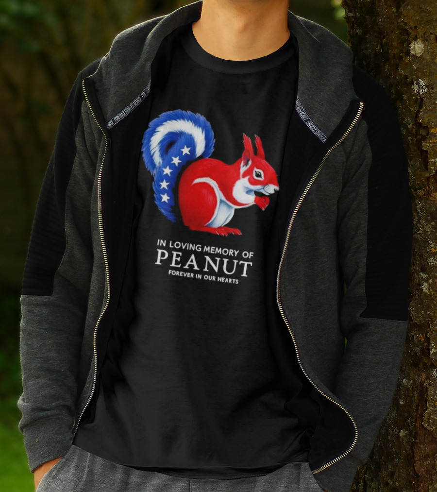 In Loving Memory Of Peanut Squirrel Forever In Our Hearts T-Shirt