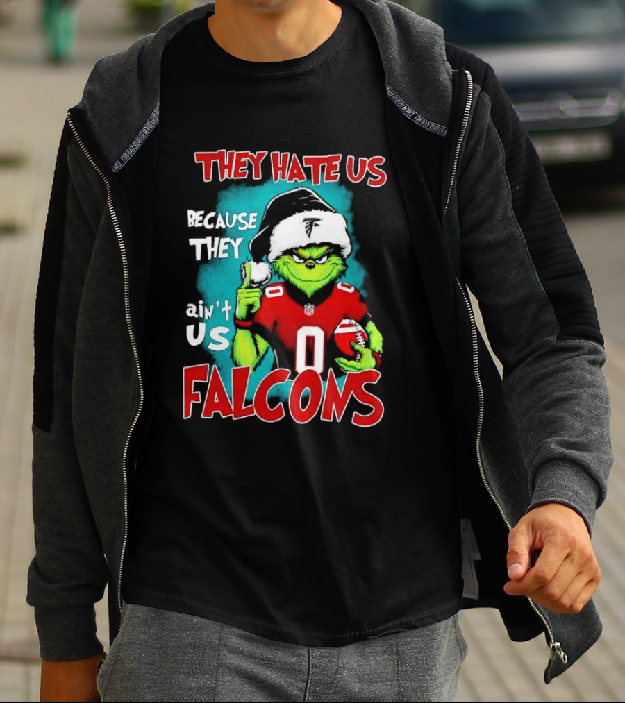 They Hate Us Because They Ain't Us Falcons Grinch Christmas T-Shirt