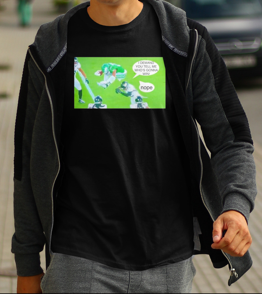 Saquon Barkley Philadelphia Eagles I Demand You Tell Me Who's Gonna Win Nope T-Shirt