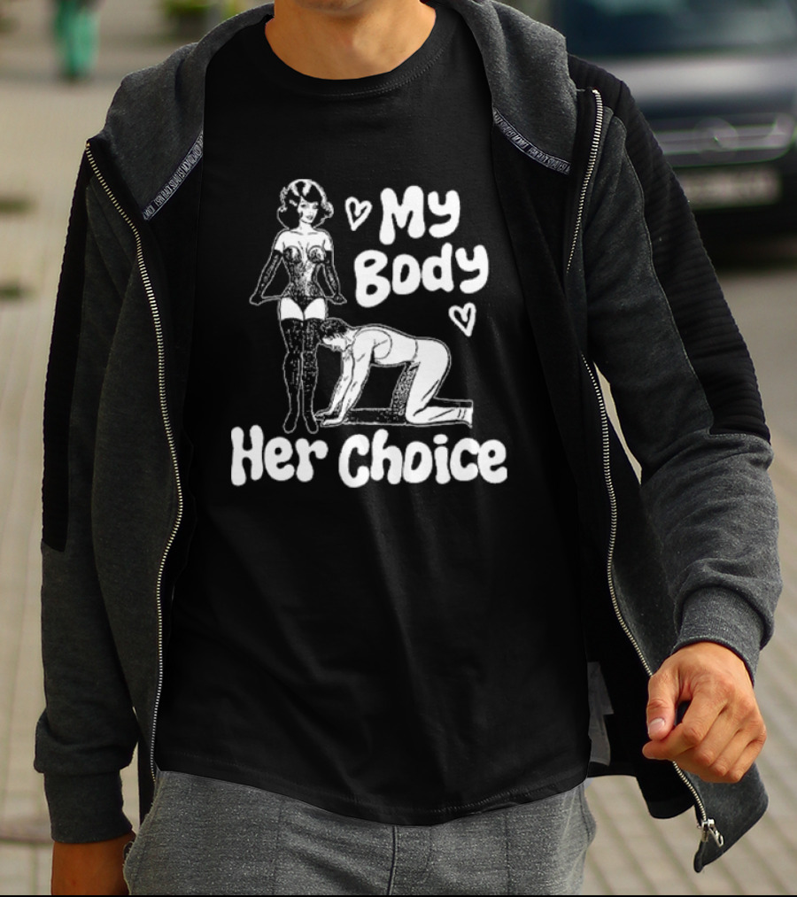 My Body Her Choice Retro Pinup Style Women's Dominance T-Shirt