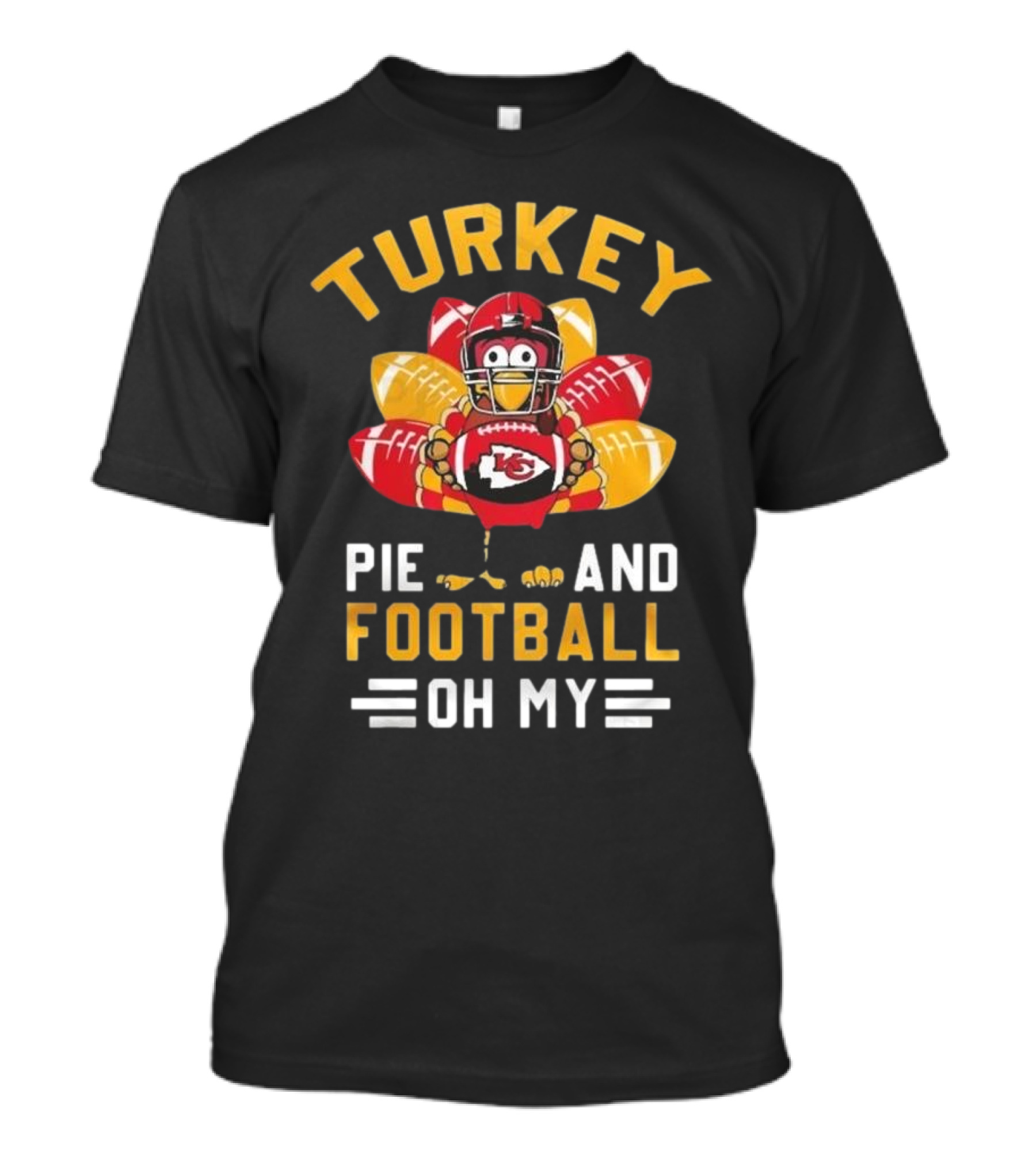 Kansas City Chiefs Turkey Pie And Football Oh My T-Shirt