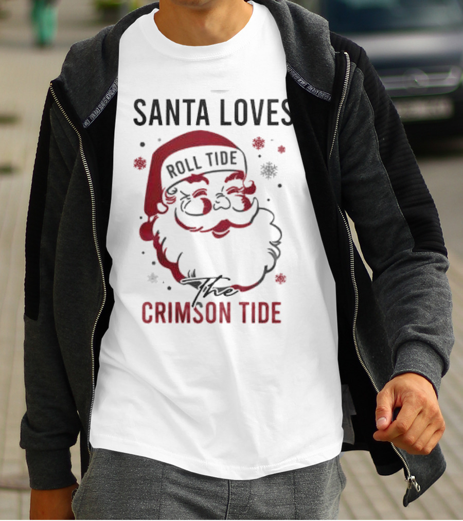 Santa Loves Roll Tide The Crimson Tide Christmas T-Shirt