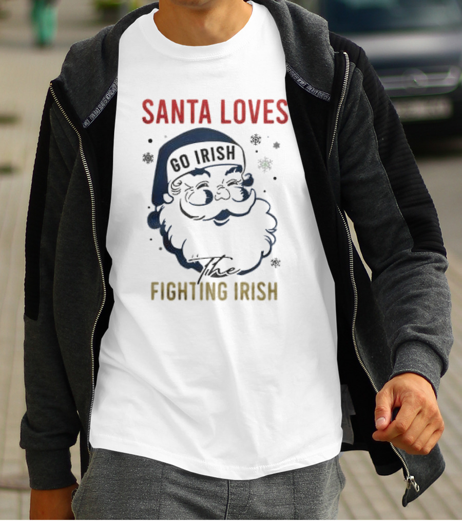 Santa Loves Go Irish The Fighting Irish T-Shirt