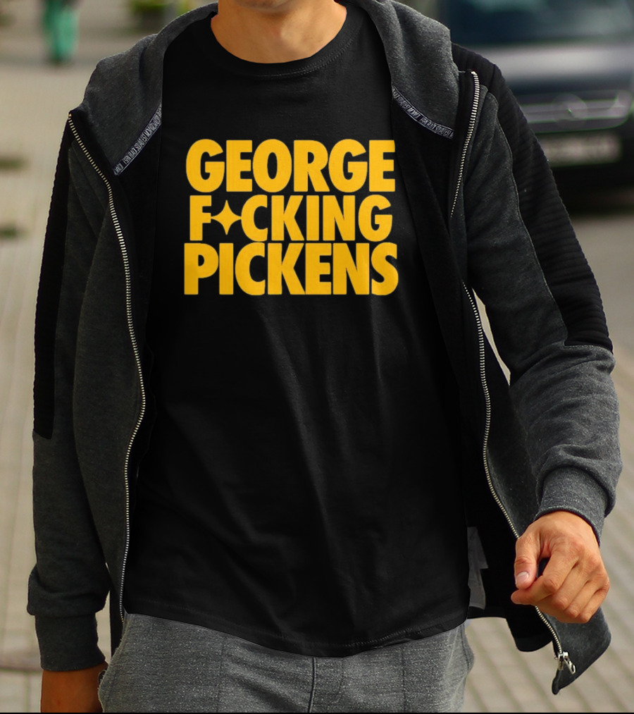 George Fvcking Pickens Pittsburgh Steelers Fan Favorite Star Player T-Shirt