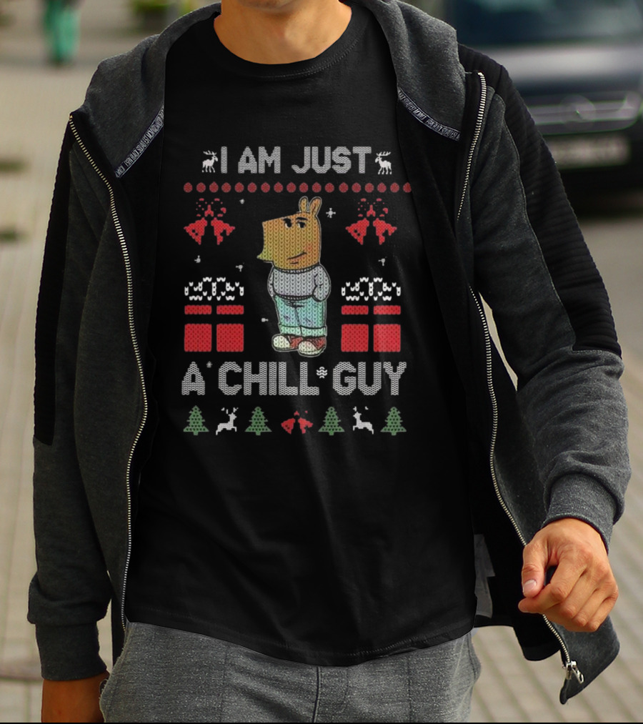 I Am Just A Chill Guy Christmas Reindeer Trees Gifts T-Shirt