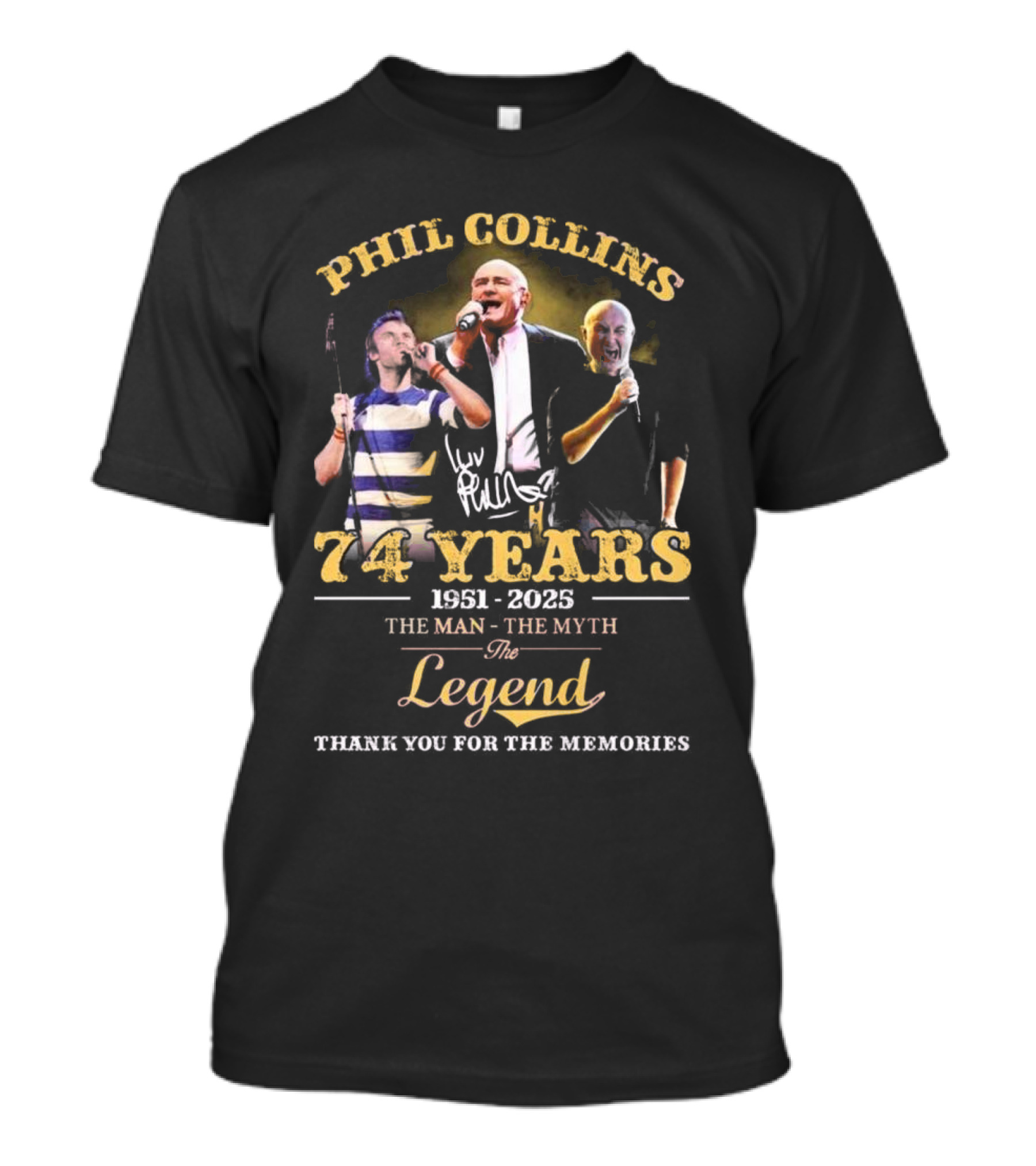 Phil Collins 74 Years 1951-2025 The Man The Myth The Legend Thank You For The Memories T-Shirt