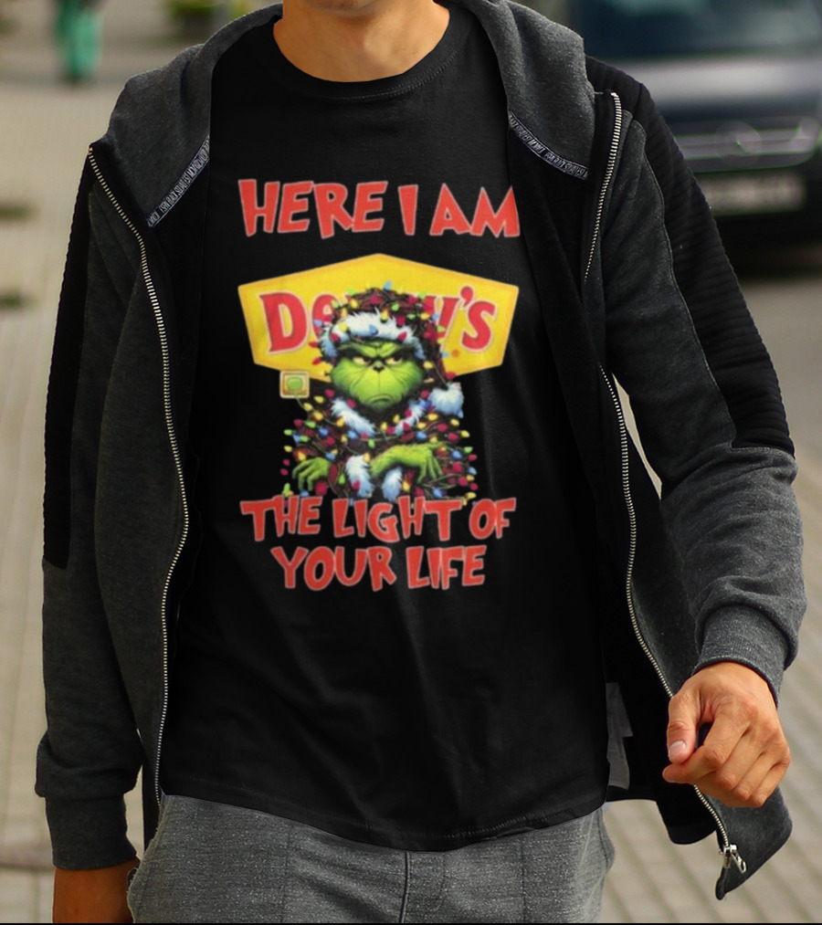 Here I Am Denny’s Grinch The Light Of Your Life Christmas T-Shirt