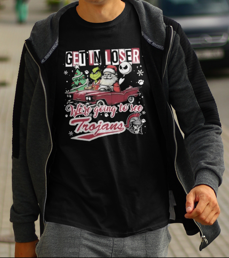 Get In Loser Santa Grinch Jack Skellington Driving Car We’re Going To See Trojans T-Shirt