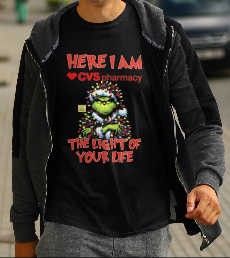 Here I Am CVS Pharmacy Grinch The Light Of Your Life Christmas Light T-Shirt