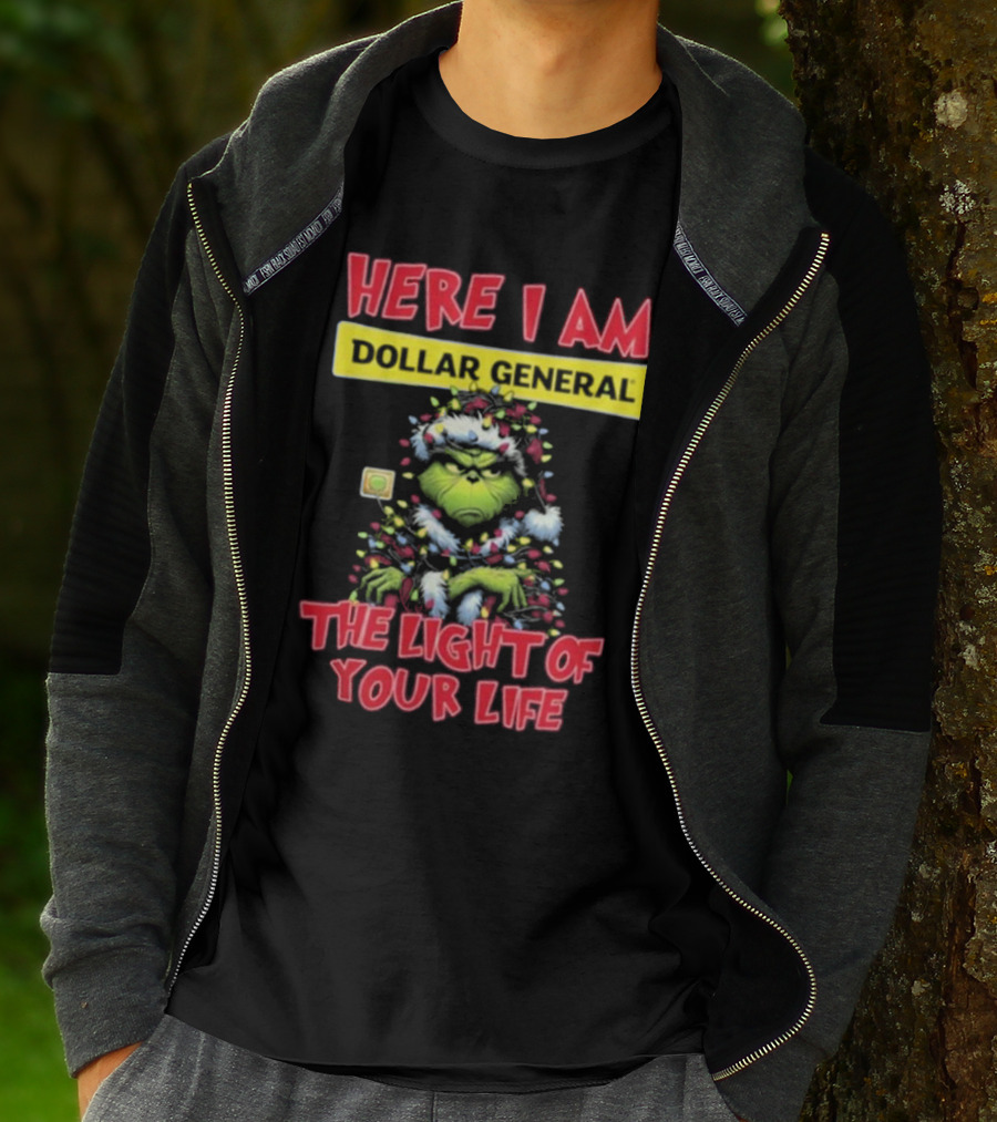 Here I Am Dollar General Grinch The Light Of Your Life Christmas T-Shirt