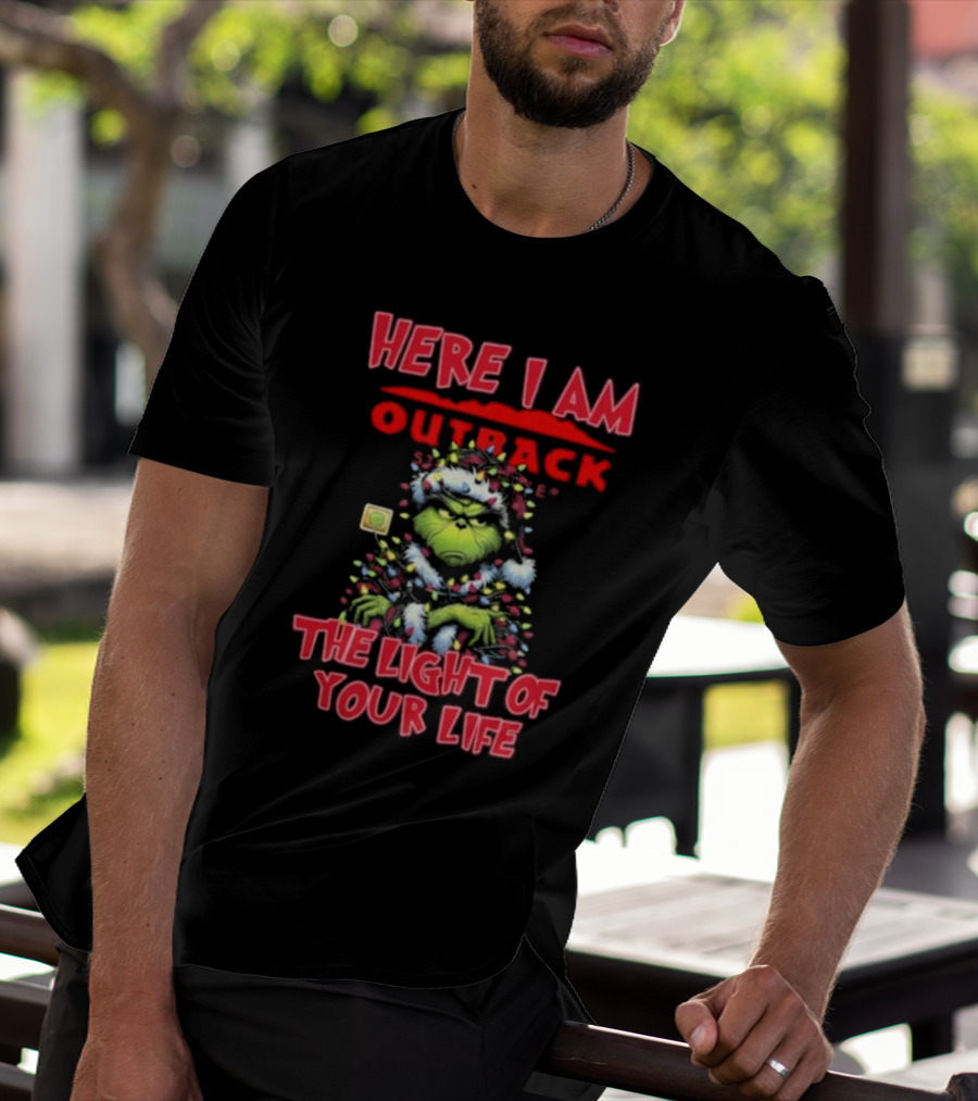 Here I Am Outback Santa Grinch The Light Of Your Life Christmas Light T-Shirt