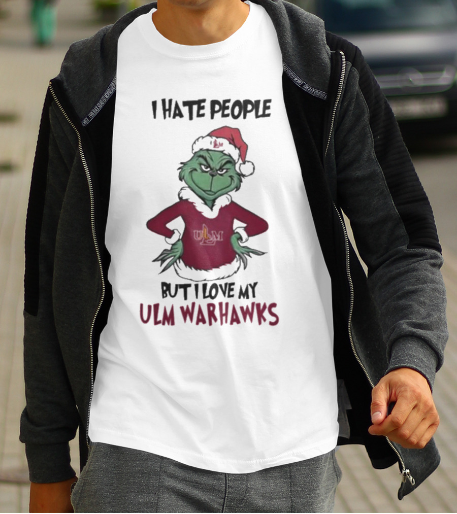 I Hate People But I Love My ULM Warhawks Grinch Merry Christmas T-Shirt
