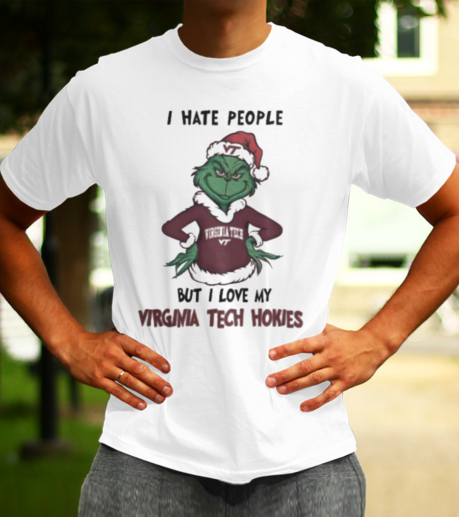 I Hate People But I Love My Virginia Tech Hokies Grinch Xmas T-Shirt