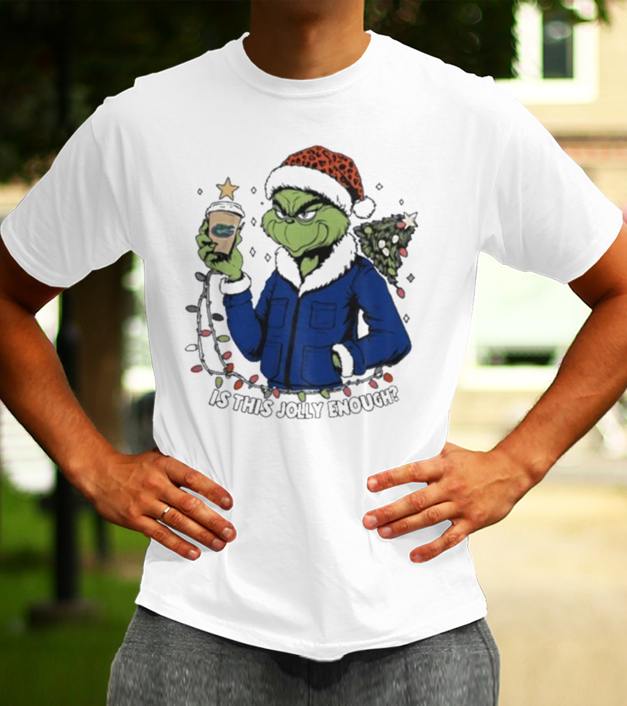 Florida Gators Grinch Is This Jolly Enough Merry Christmas T-Shirt