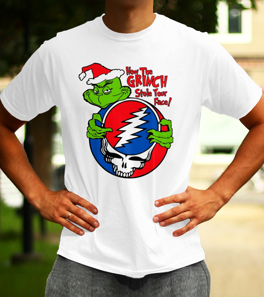 How The Grinch Stole Your Face Grateful Dead Christmas T-Shirt