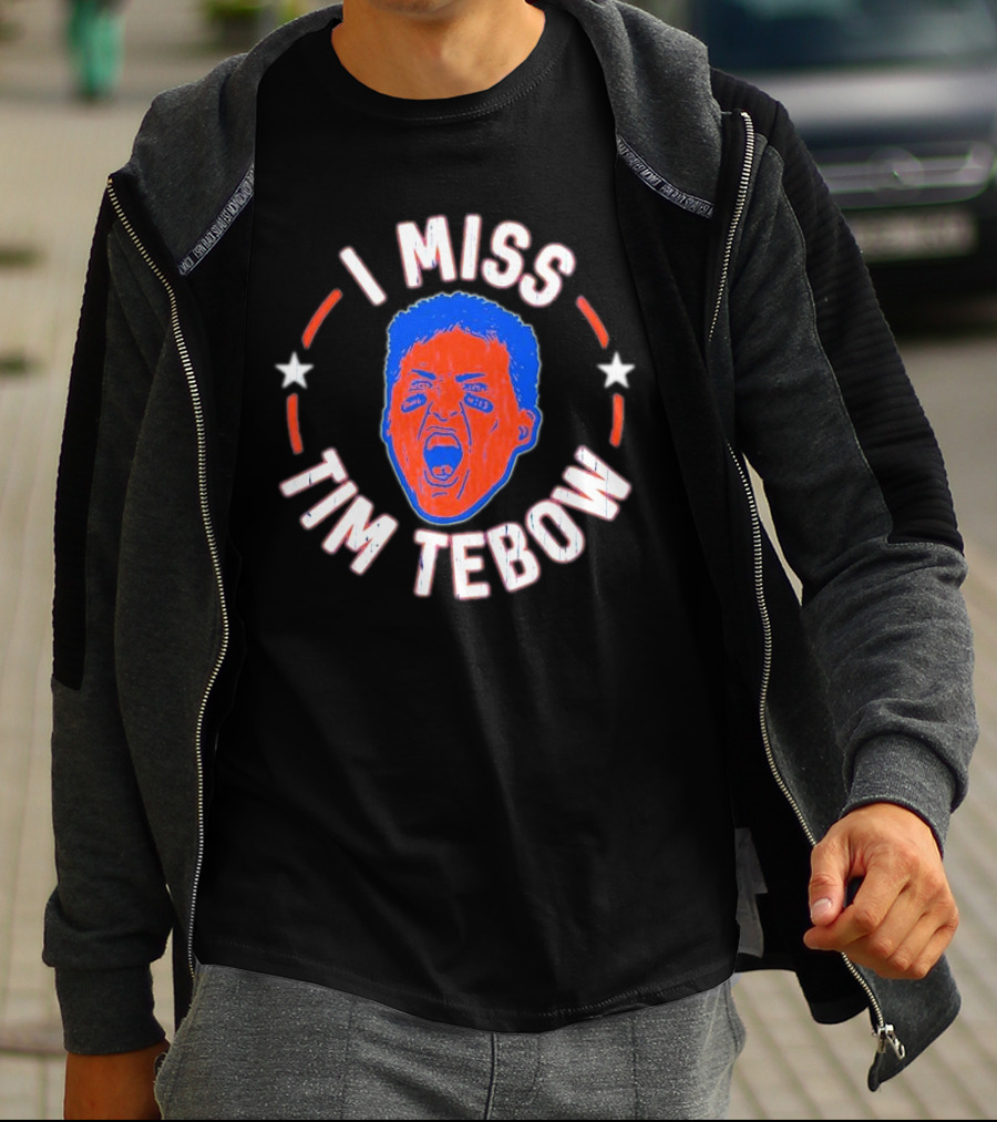 I Miss Tim Tebow Florida Gators Legend Fans Nostalgia T-Shirt