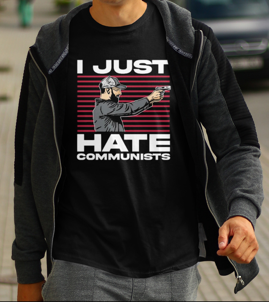 I Just Hate Communists Gunman With Stripes T-Shirt