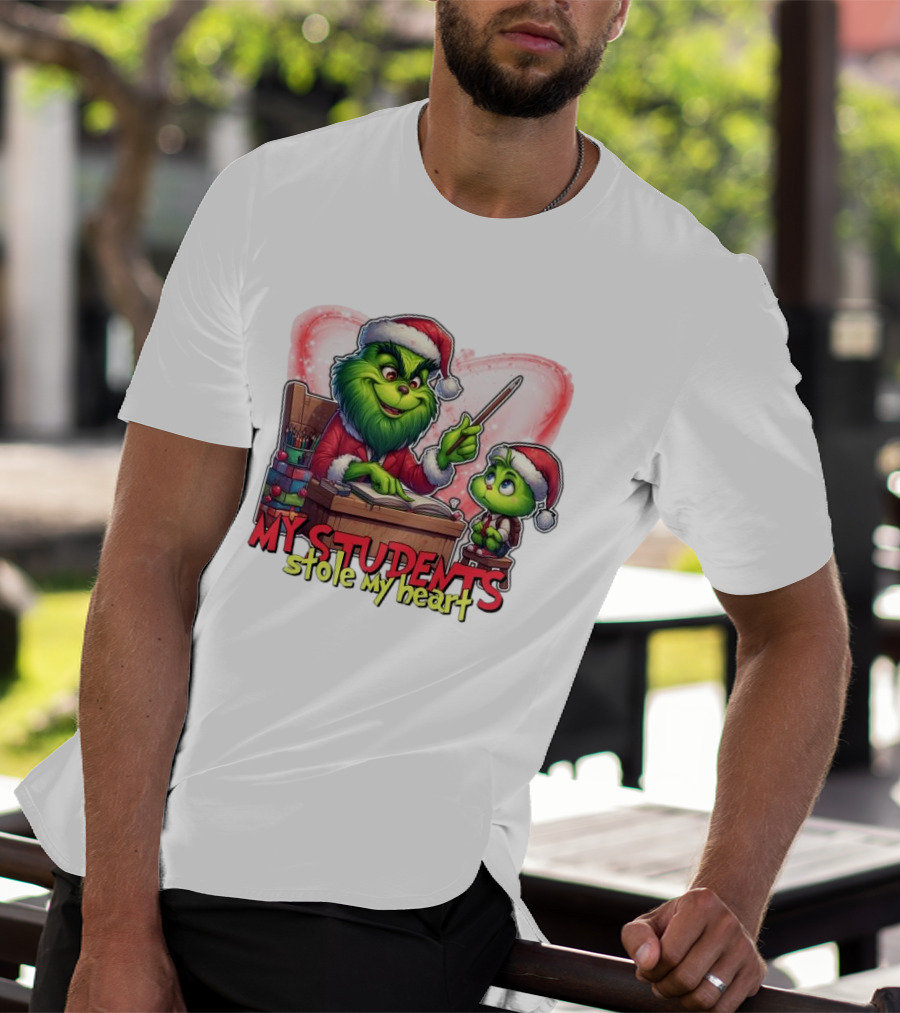 The Grinch My Students Stole My Heart Christmas Image T-Shirt