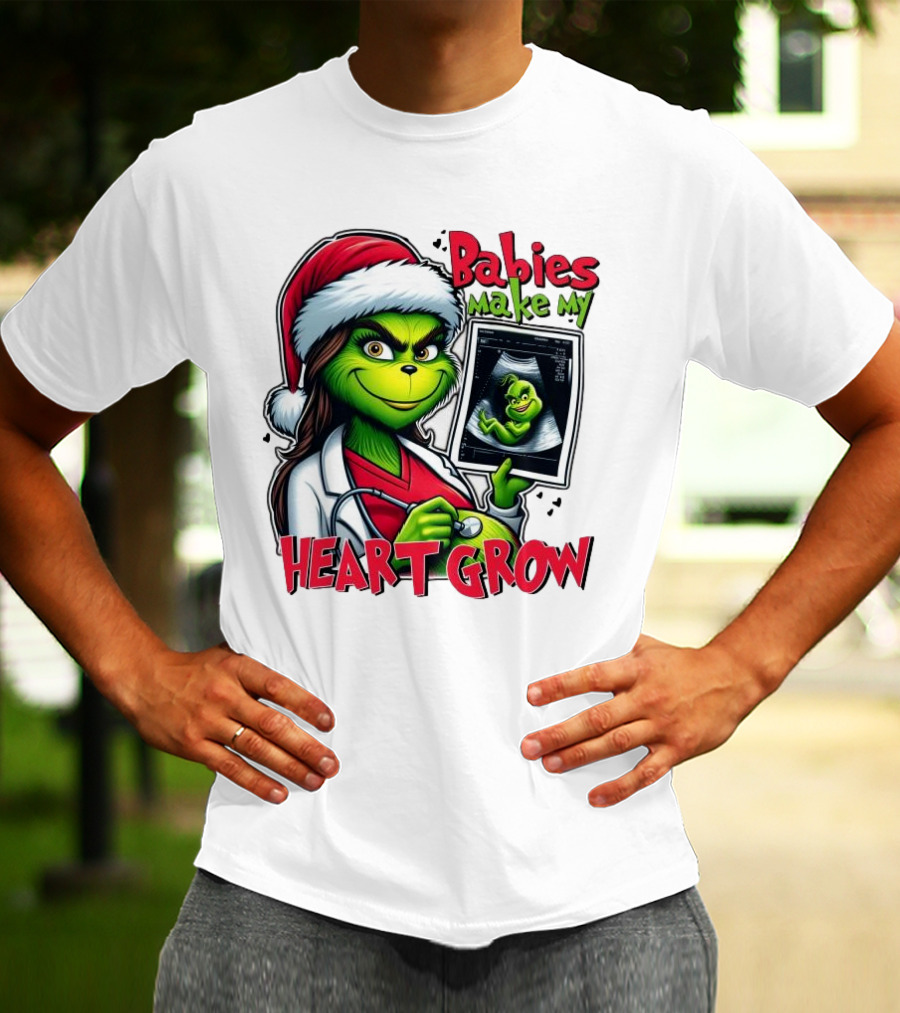 Babies Make My Heart Grow Grinch Christmas Ultrasound T-Shirt