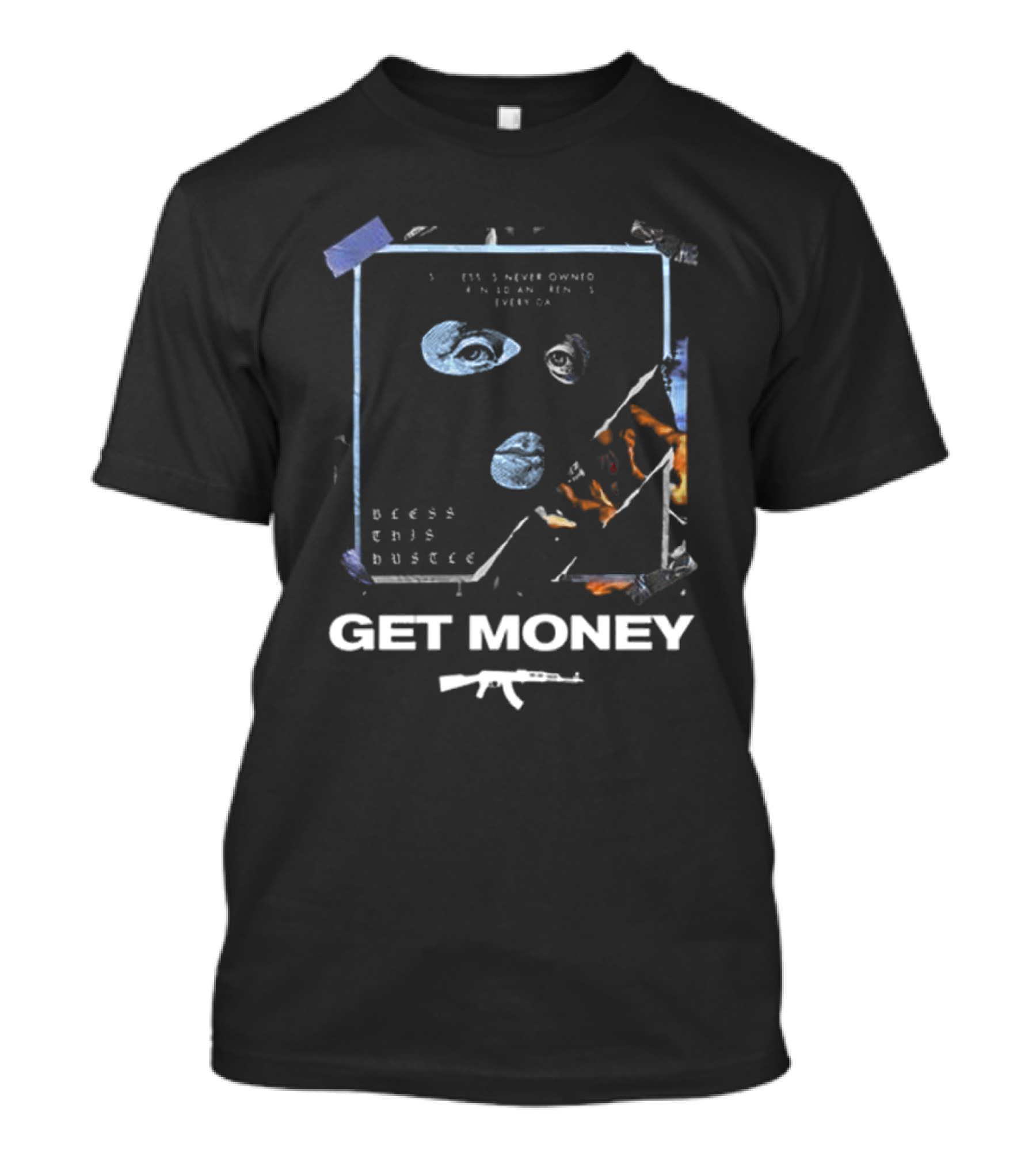 Bless This Hustle Get Money Balaclava Design With Weapon T-Shirt