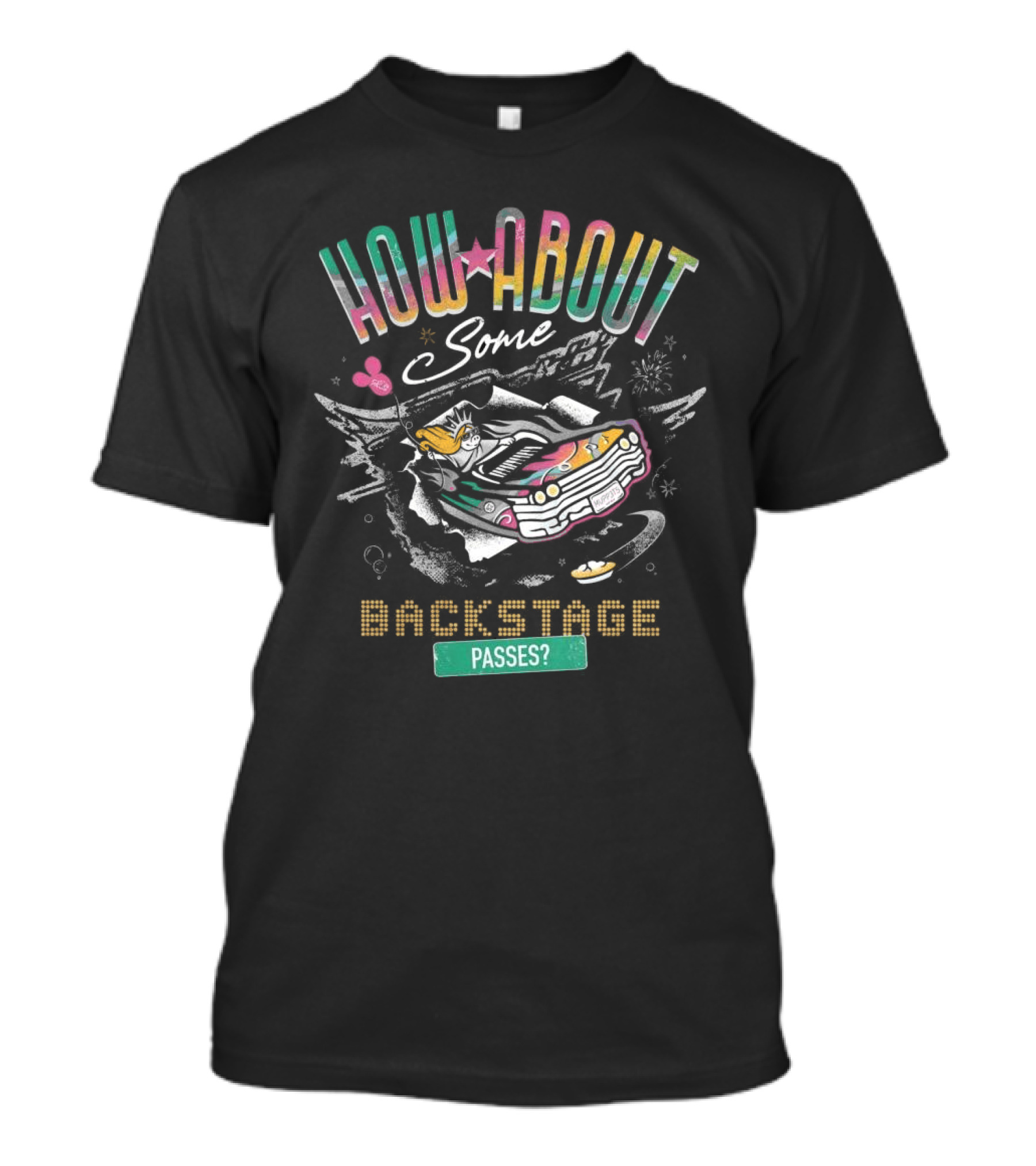 HOW ABOUT SOME BACKSTAGE PASSES VINTAGE CAR AND UFO T-Shirt