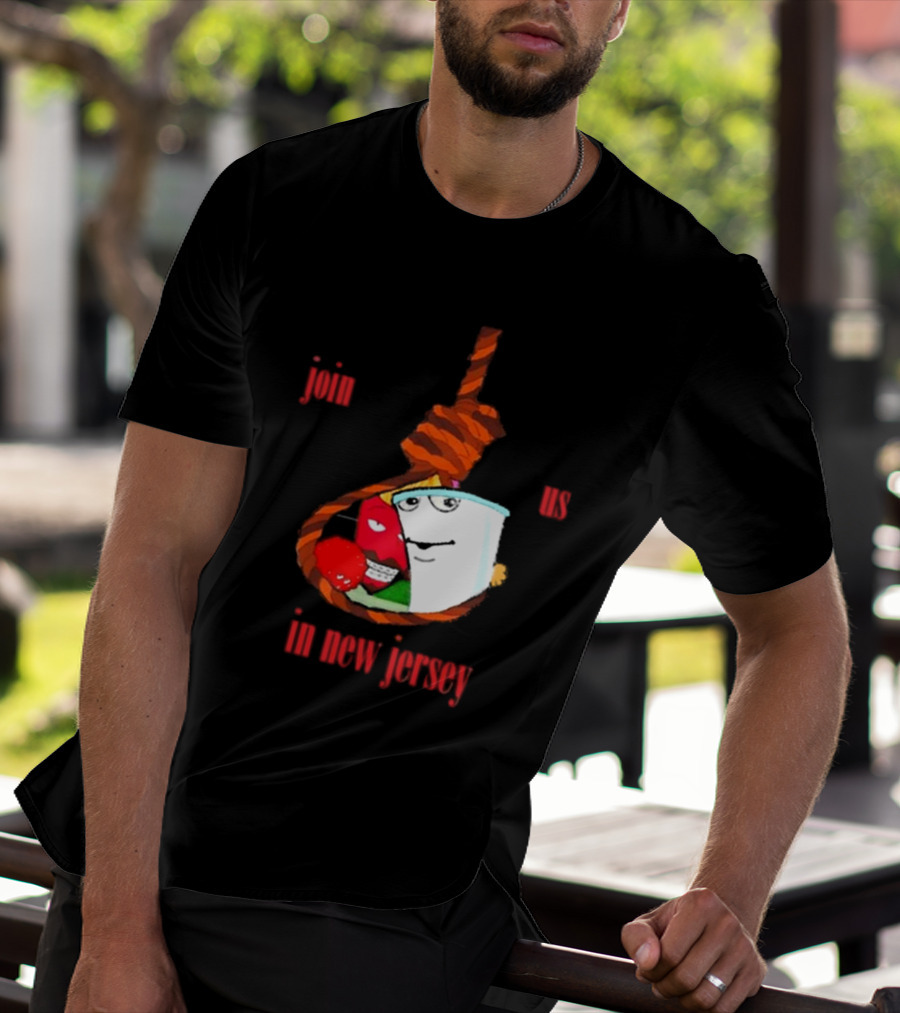 Join Us In New Jersey Mischa Aqua Teen Hunger Force Characters Rope T-Shirt