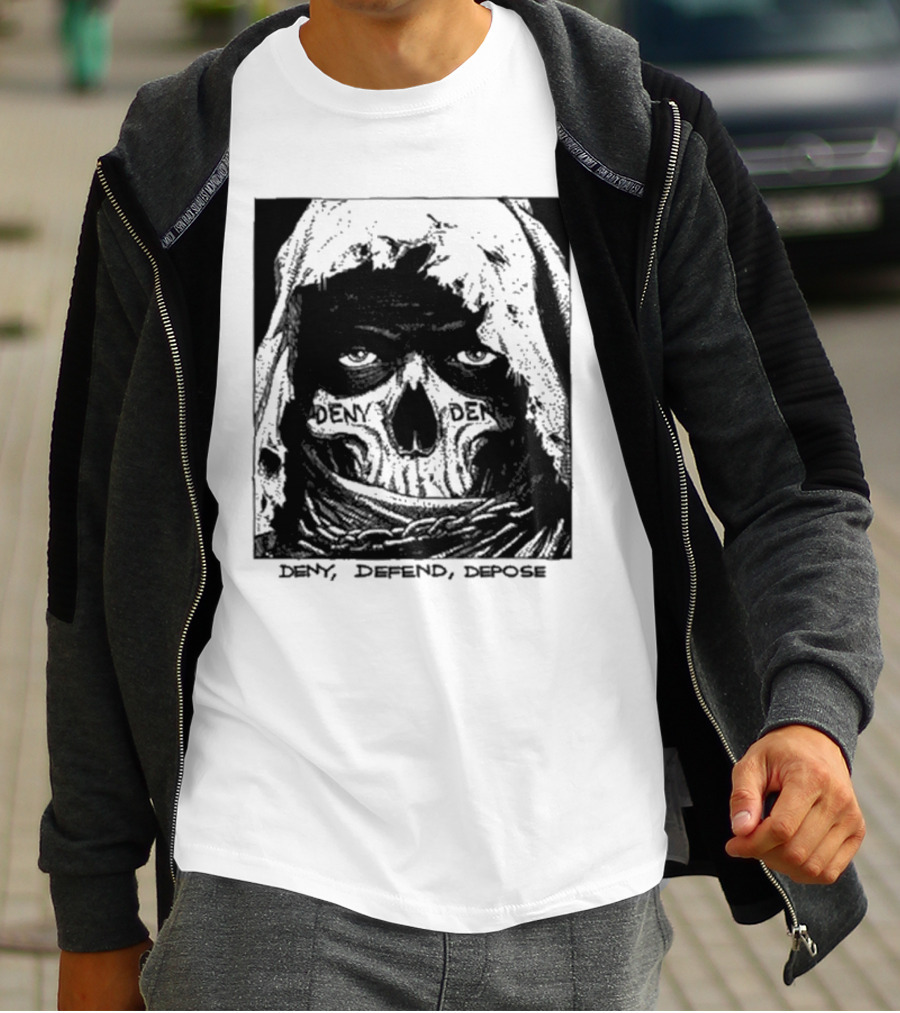 Deny Defend Depose Skull T-Shirt