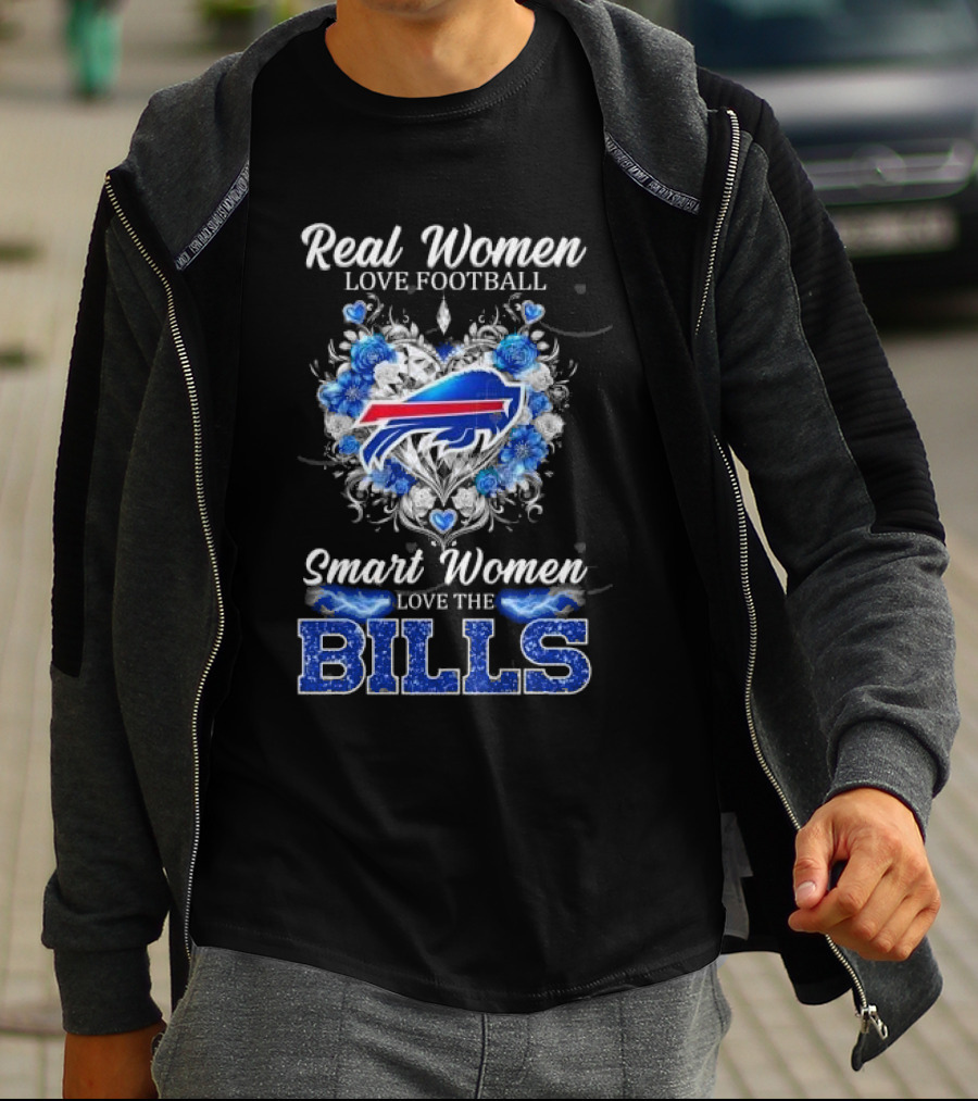 Real Women Love Football Smart Women Love The Bills Buffalo T-Shirt