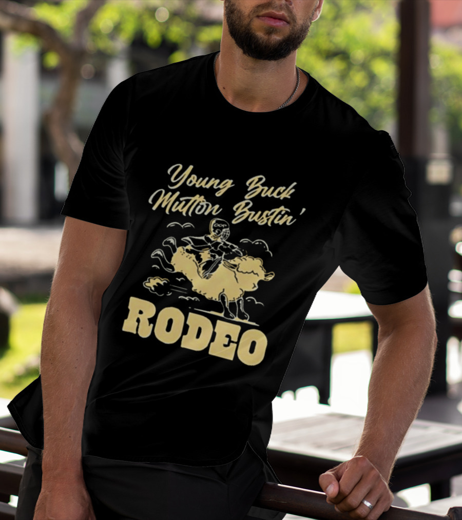 Young Buck Mutton Bustin' Rodeo Sheep Riding Fun T-Shirt
