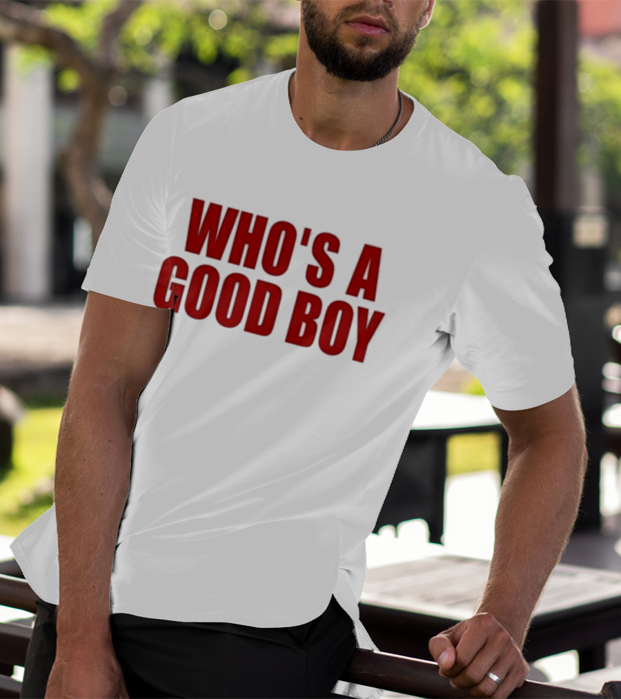 Ernest Who's A Good Boy T-Shirt