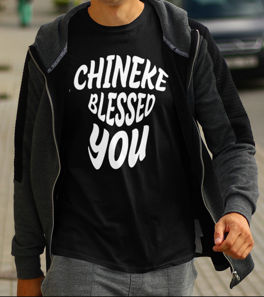 Chineke Blessed You T-Shirt
