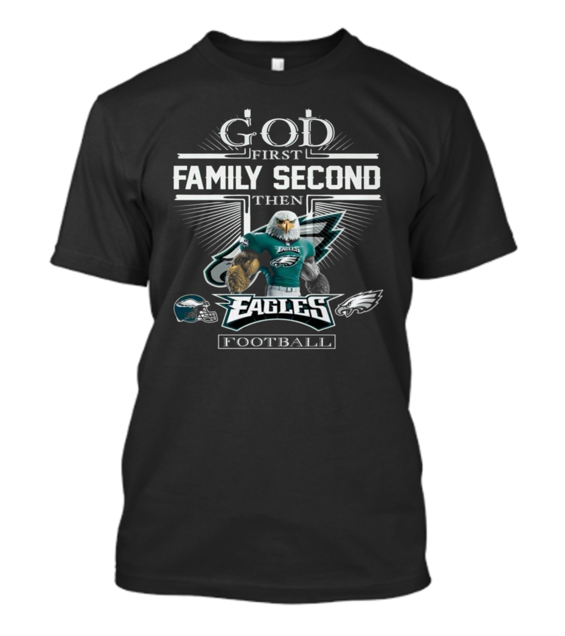 God First Family Second Eagles Football Philadelphia Mascot 2025 T-Shirt