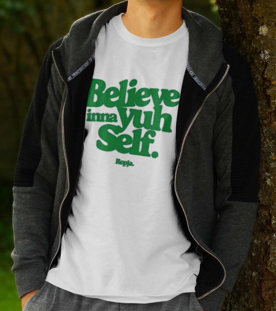 Janice Repja Believe Inna Yuh Self Repja T-Shirt