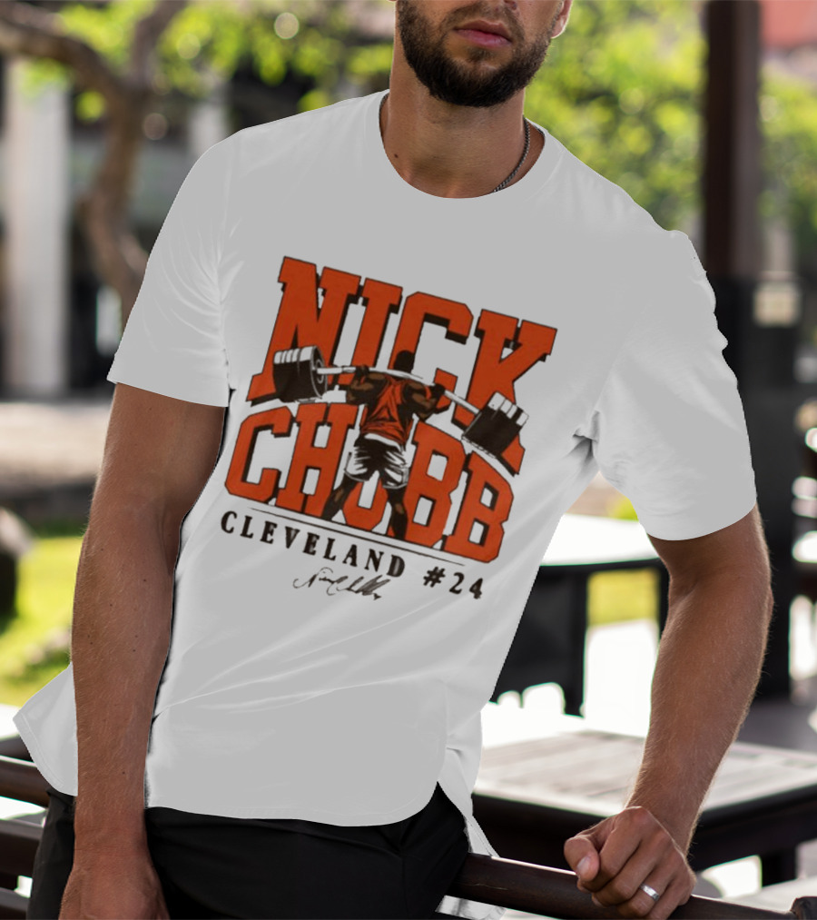 Nick Chubb Cleveland #24 Weightlifting Signature T-Shirt
