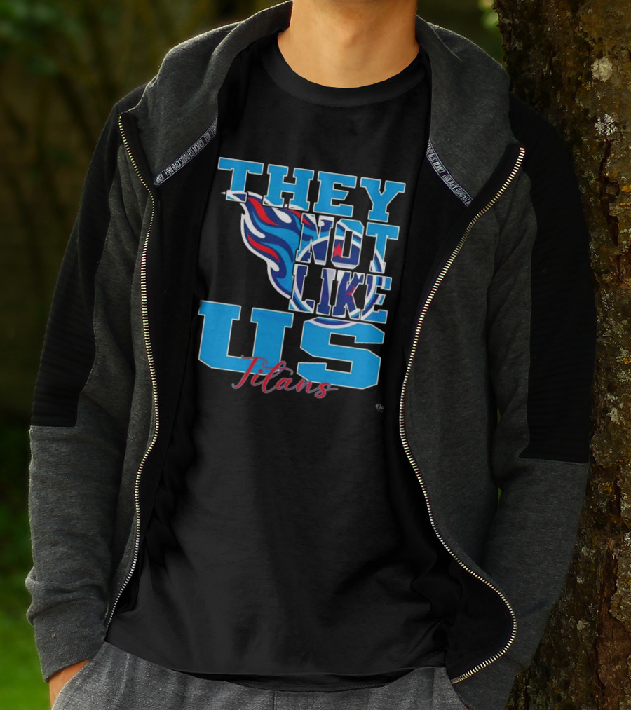 They Not Like Us Titans NFL Football ২০২৫ T-Shirt