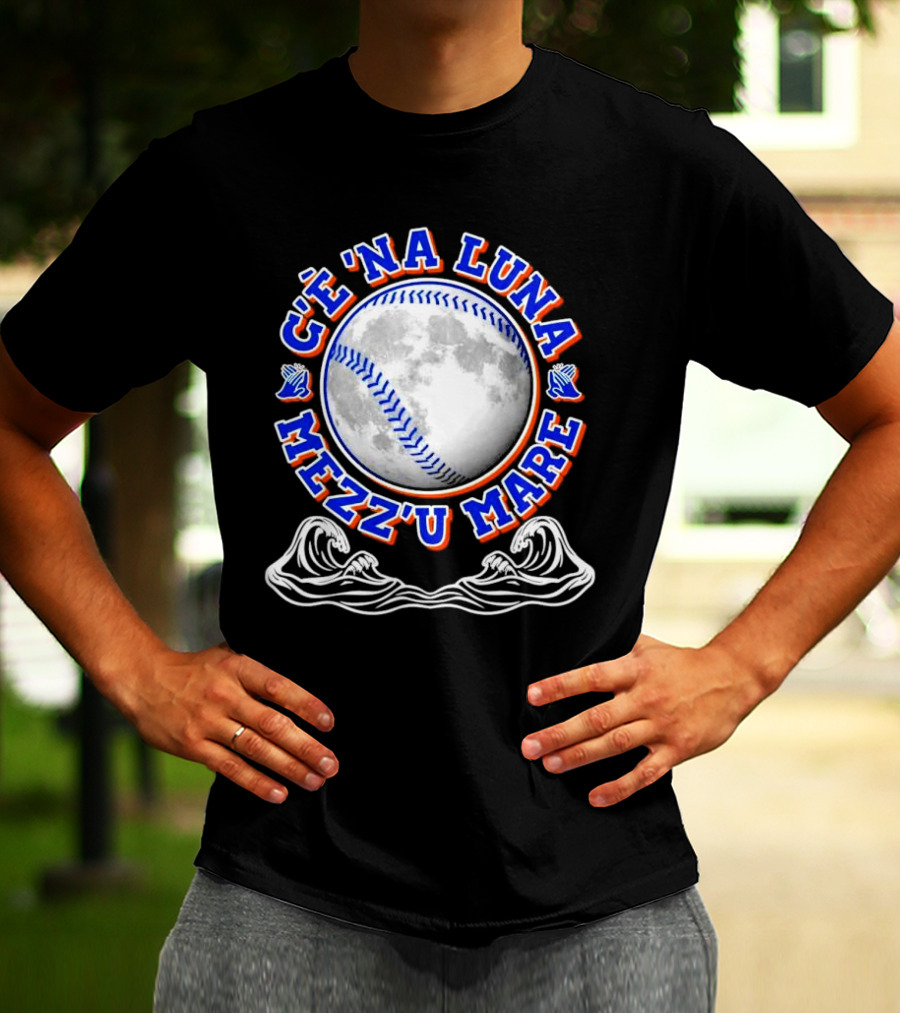 C'è 'Na Luna Mezz'u Mare Baseball New York Mets T-Shirt