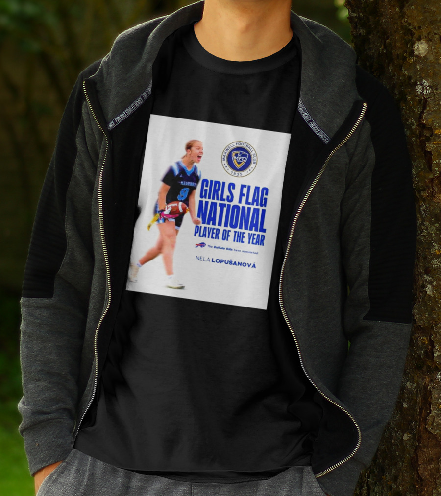 Merrill Football Club Girls Flag National Player Of The Year Nela Lopusanova Buffalo Bills Nomination T-Shirt