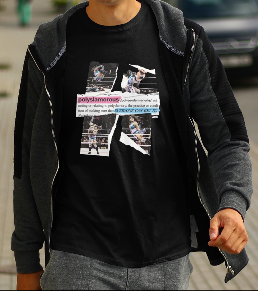 Polyslamorous Everyone Can Get It Nyla Rose AEW Wrestling Action T-Shirt