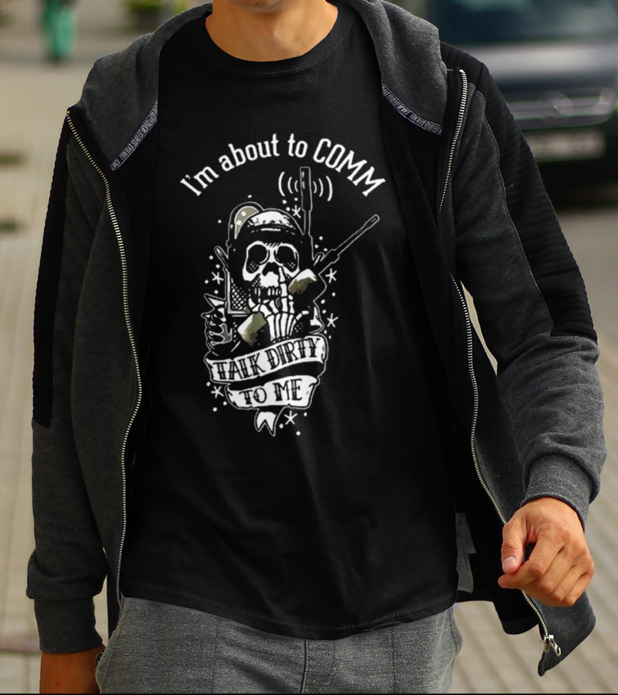 United States Marine Corps I'm About To Comm Talk Dirty To Me Skull Radio T-Shirt